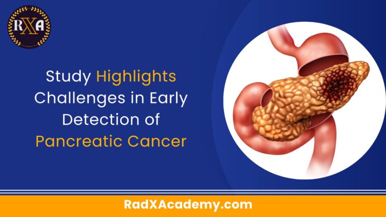 Study Highlights Challenges in Early Detection of Pancreatic Cancer